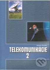 Telekomunikácie 2 (študijný odbor elektrotechnika) - Stanislav Servátka