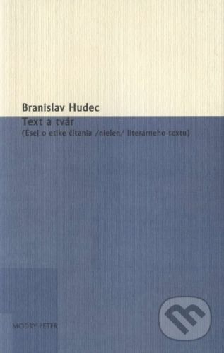 Text a tvár - Branislav Hudec