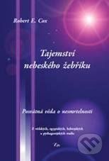 Tajemství nebeského žebříku - Robert E. Cox