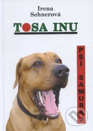 Tosa Inu - Irena Sehnerová