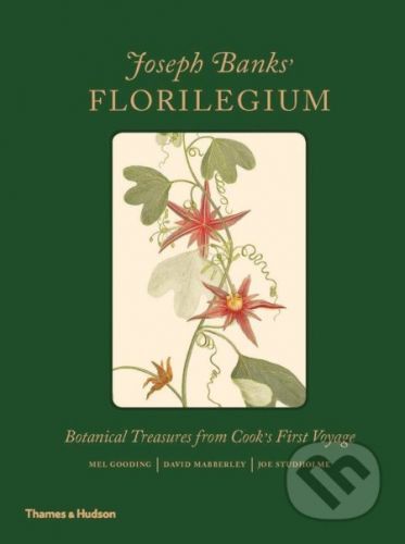 Joseph Banks' Florilegium - Mel Gooding