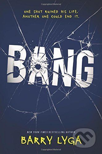 Bang - Barry Lyga