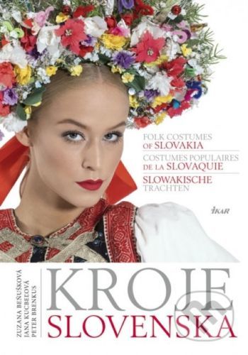 Kroje Slovenska - Zuzana Beňušková, Jana Kucbeľová, Peter Brenkus