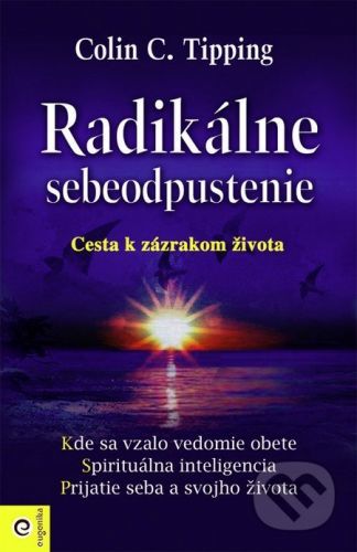 Radikálne sebeodpustenie - Colin C. Tipping