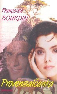 Provensálčanka - Françoise Bourdin