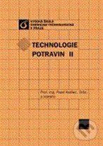 Technologie potravin II - Pavel Kadlec a kol.