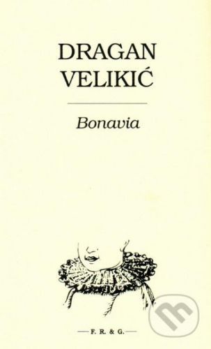 Bonavia - Dragan Velikić