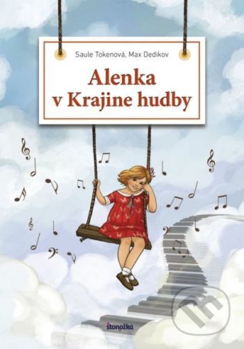 Alenka v Krajine hudby - Saule Token, Max Dedikov