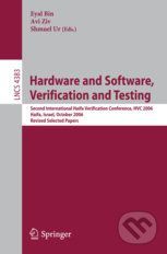 Hardware and Software, Verification and Testing - Eyal Bin, Avi Ziv, Shmuel Ur