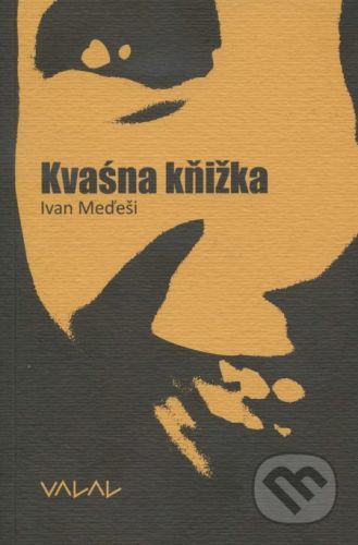 Kvašna kňižka - Ivan Meďeši