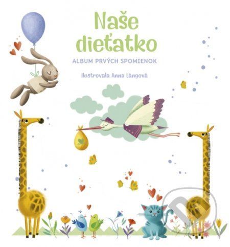Naše dieťatko - Anna Lángová