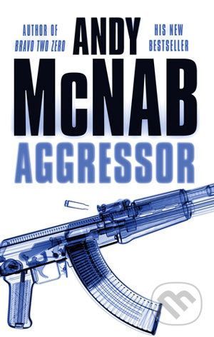 Aggressor - Andy McNab