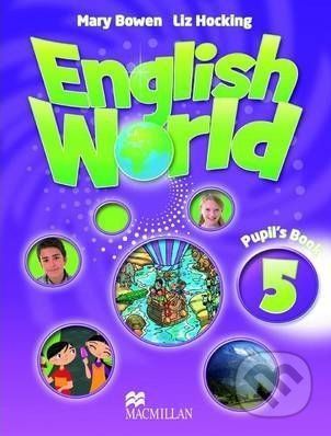 English World 5: Pupil's Book - Mary Bowen, Liz Hocking