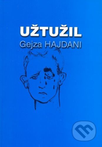 Užtužil - Gejza Hajdani