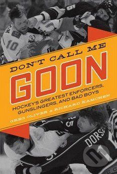 Dont Call Me Goon - Greg Oliver