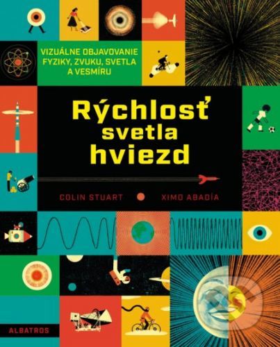 Rýchlosť svetla hviezd - Colin Stuart, Ximo Abadía (ilustrácie)