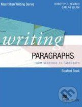 Writing Paragraphs - Student Book - Dorothy E. Zemach a kol.