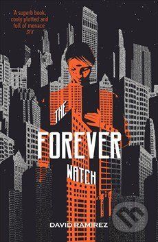 The Forever Watch - David Ramirez