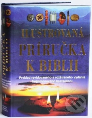 Ilustrovaná príručka k Biblii - Kolektív autorov