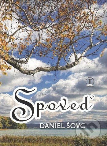 Spoveď - Daniel Šovc
