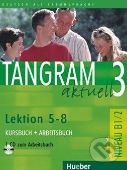 Tangram aktuell 3 - Kursbuch + Arbeitsbuch - Eduard Von Jan
