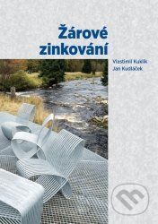 Žárové zinkování - Jan Kudláček