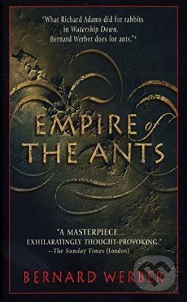 Empire of the Ants - Bernard Werber