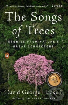 The Songs of Trees - George David Haskell