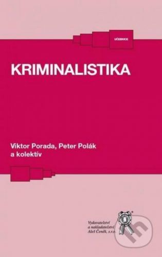 Kriminalistika - Viktor Porada, Peter Polák