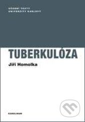 Tuberkulóza - Jiří Homolka