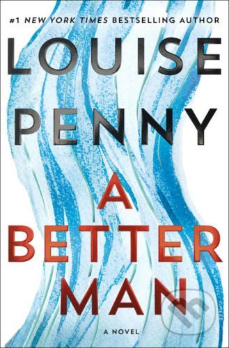 A Better Man - Louise Penny