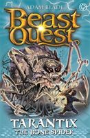 Beast Quest: Tarantix the Bone Spider - Series 21 Book 3 (Blade Adam)(Paperback)