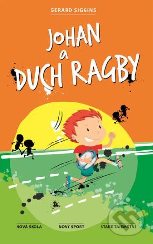 Johan a duch ragby - Gerard Siggins