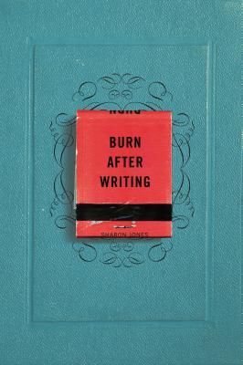 Burn After Writing (Jones Sharon)(Paperback)