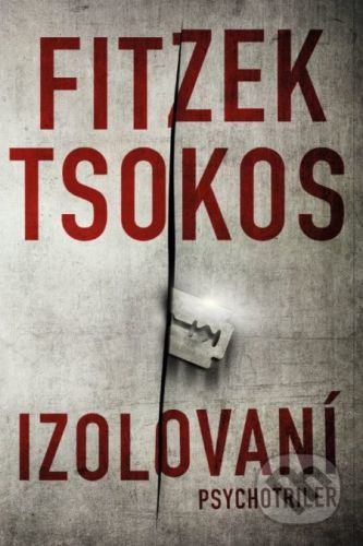 Izolovaní - Sebastian Fitzek, Michael Tsokos