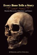 Every Bone Tells a Story - Hominin Discoveries, Deductions, and Debates (Rubalcaba Jill)(Pevná vazba)