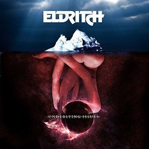 Underlying Issues (Eldritch) (CD)