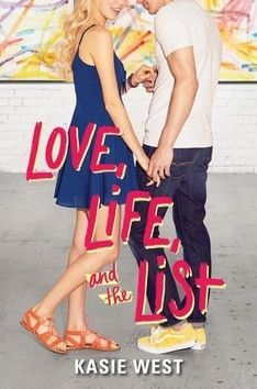 Love, Life, and the List - West Kasie