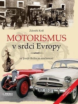Motorismus v srdci Evropy - Král Zdeněk