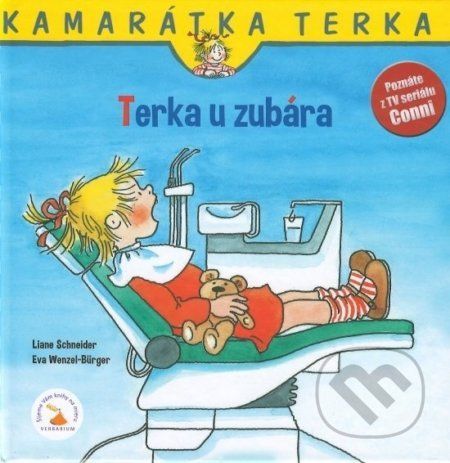 Terka u zubára - Liane Schneider, Eva Wenzel-Burger