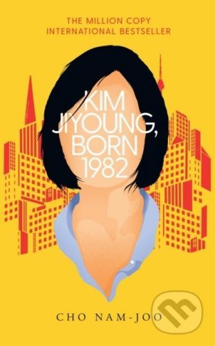 Kim Jiyoung, Born 1982 - Cho Nam-Joo