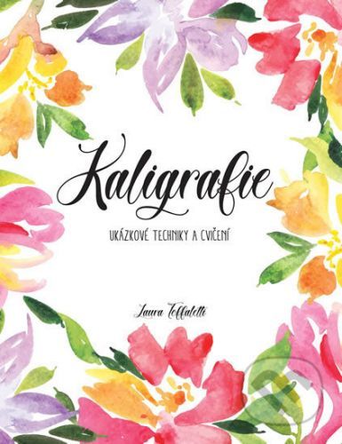 Kaligrafie - Laura Toffaletti
