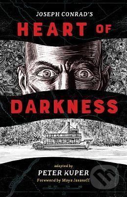 Heart of Darkness - Joseph Conrad, Peter Kuper