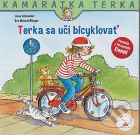 Terka sa učí bicyklovať - Liane Schneider, Eva Wenzel-Bürger