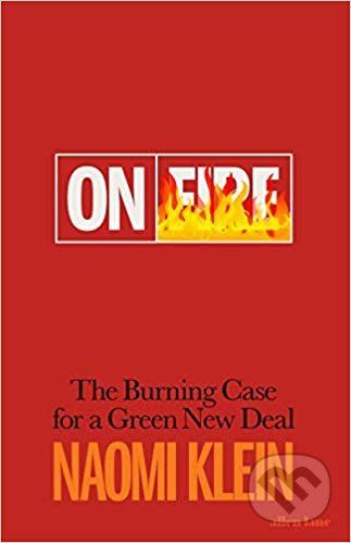 On Fire - Naomi Klein