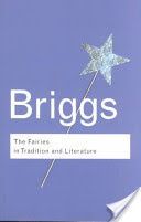 Fairies in Tradition and Literature (Briggs Katharine M.)(Paperback)