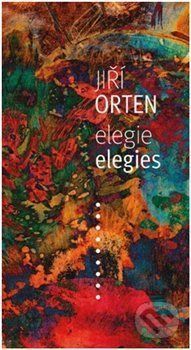 Elegie / Elegies - Jiří Orten