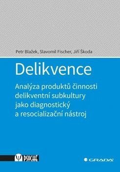 Delikvence - Blažek Petr
