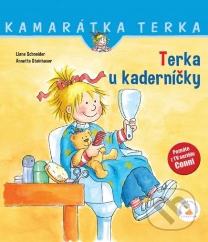 Terka u kaderníčky - Liane Schneider, Annette Steinhauer