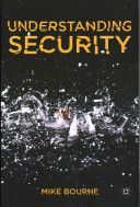 Understanding Security (Bourne Mike)(Paperback)